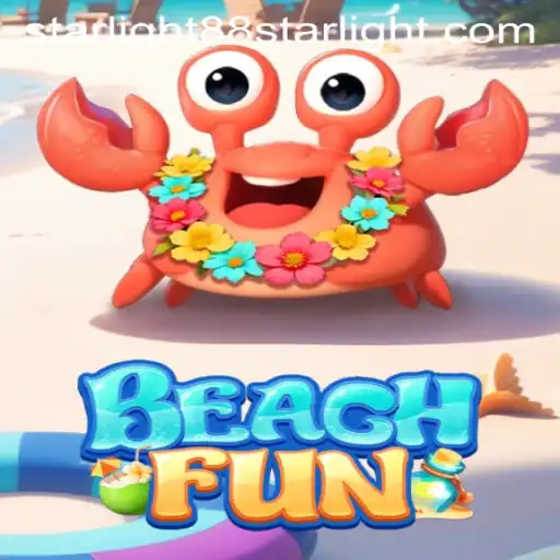 Explore the World of BeachFun and Unveil the Magic of StarLight 88