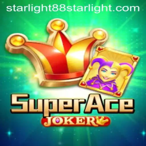 Unveiling the Thrilling Universe of SuperAceJoker: A Journey Through StarLight 88